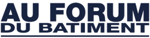 Au forum du bâtiment