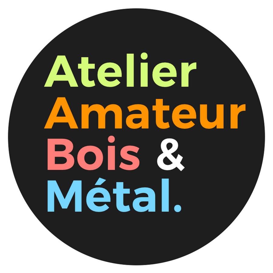 Atelier Amateur Bois & Métal